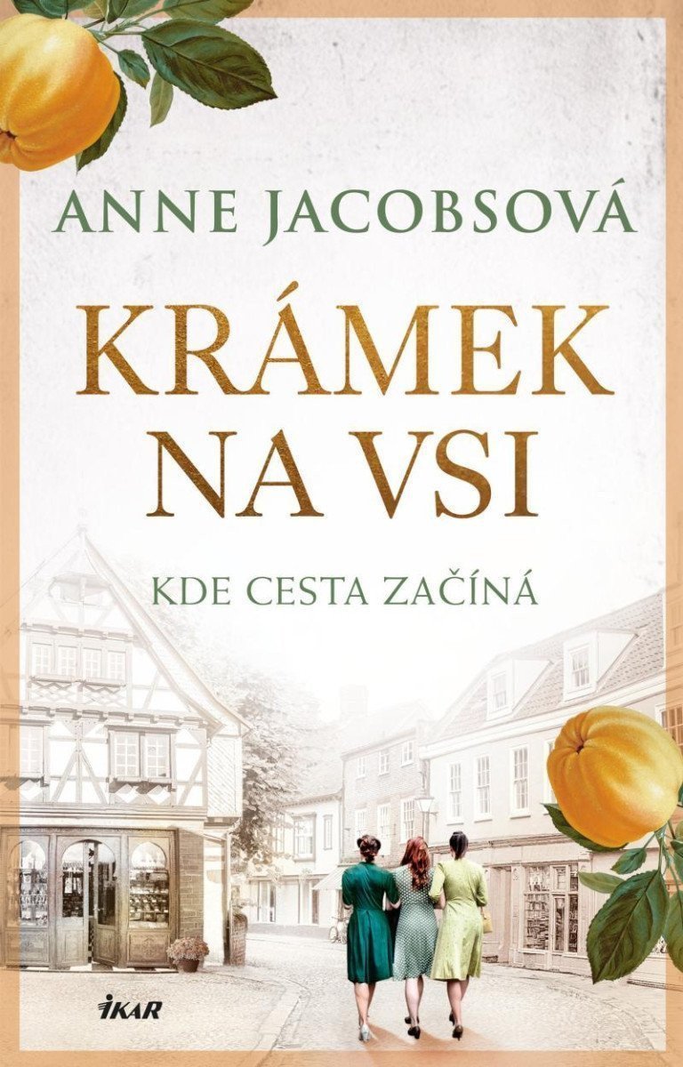 KRÁMEK NA VSI Kde cesta začíná – Jacobsová Anne