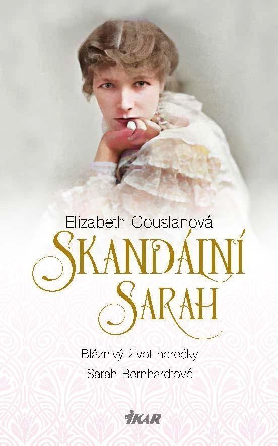 Skandální Sarah – Gouslanová Elizabeth