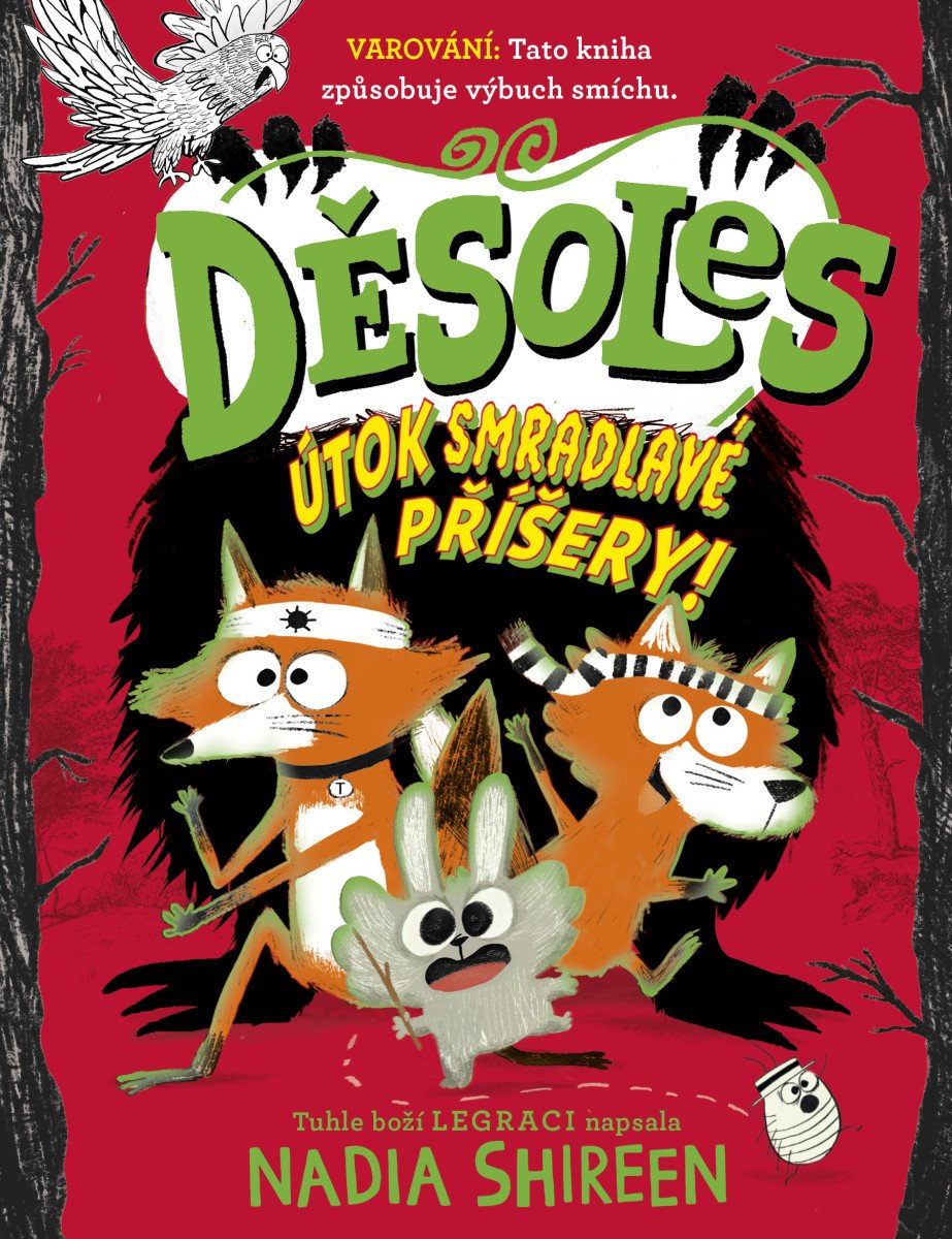 Děsoles Útok smradlavé příšery – Shireen Nadia