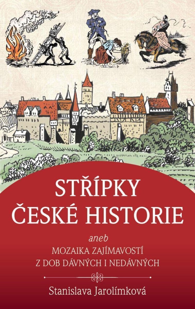 Střípky české historie – Jarolímková Stanislava