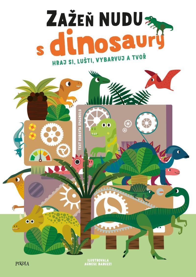 Zažeň nudu s dinosaury – Spagnolo Roberta