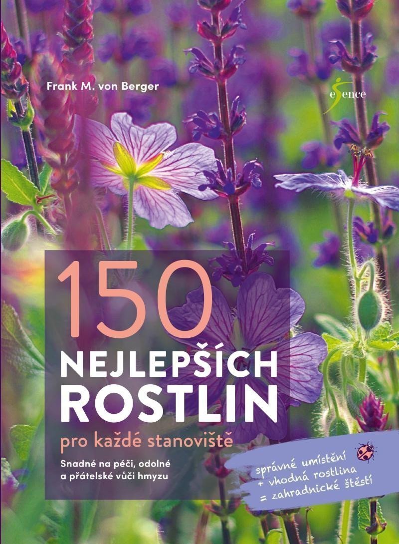 150 nejlepších rostlin pro každé stanoviště – von Berger Frank M