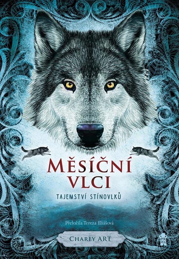 Měsíční vlci Tajemství stínovlků – Charly Art