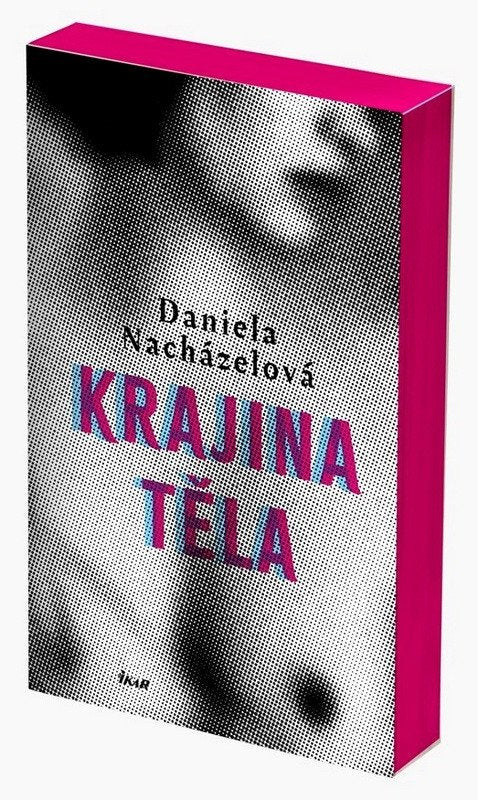 Krajina těla – Nacházelová Daniela