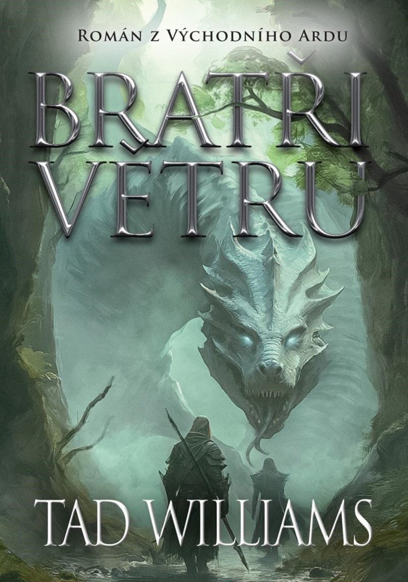 Bratři větru – Williams Tad