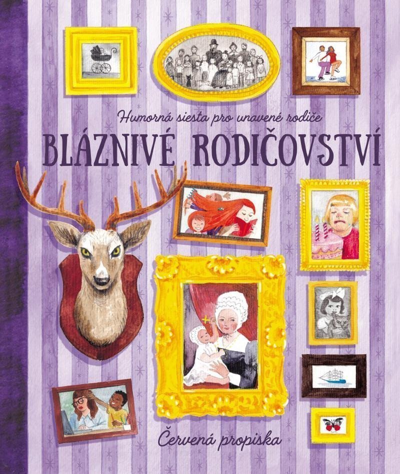 Bláznivé rodičovství - Humorná siesta pro unavené rodiče – Červená propiska