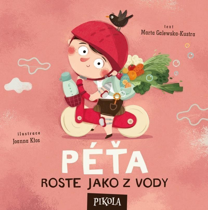 Péťa roste jako z vody – Galewska-Kustra Marta