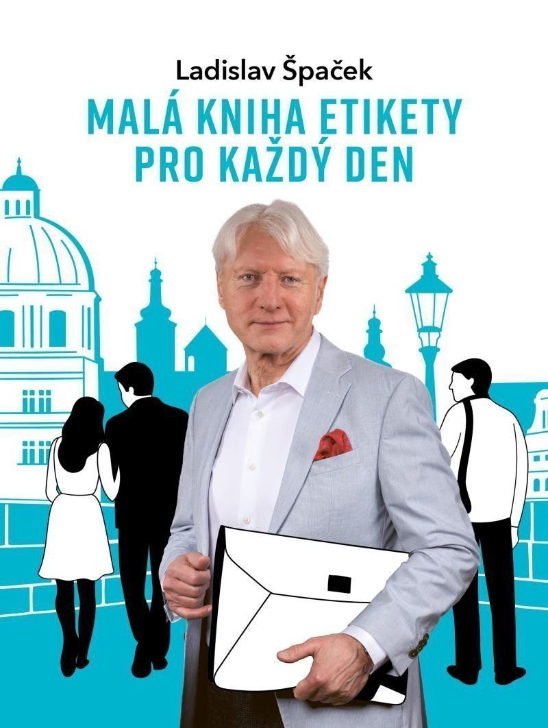 Malá kniha etikety pro každý den – Špaček Ladislav