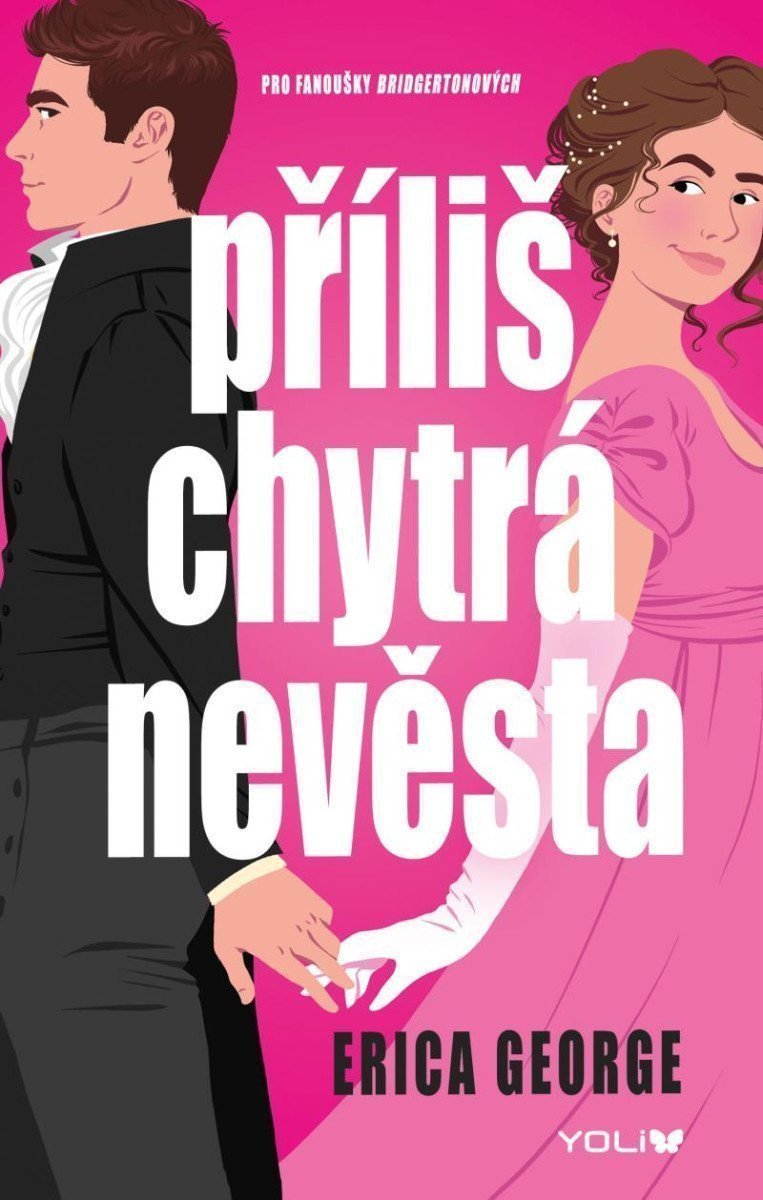 Příliš chytrá nevěsta – George Erica