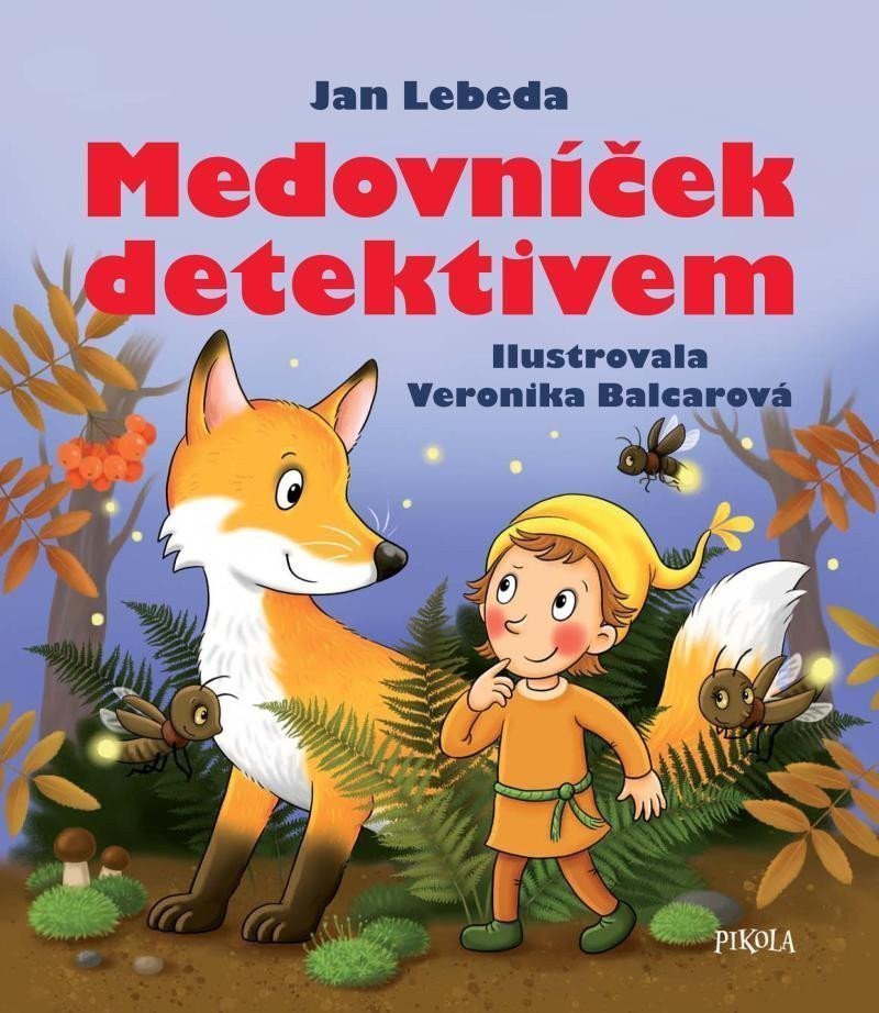 Medovníček detektivem – Lebeda Jan