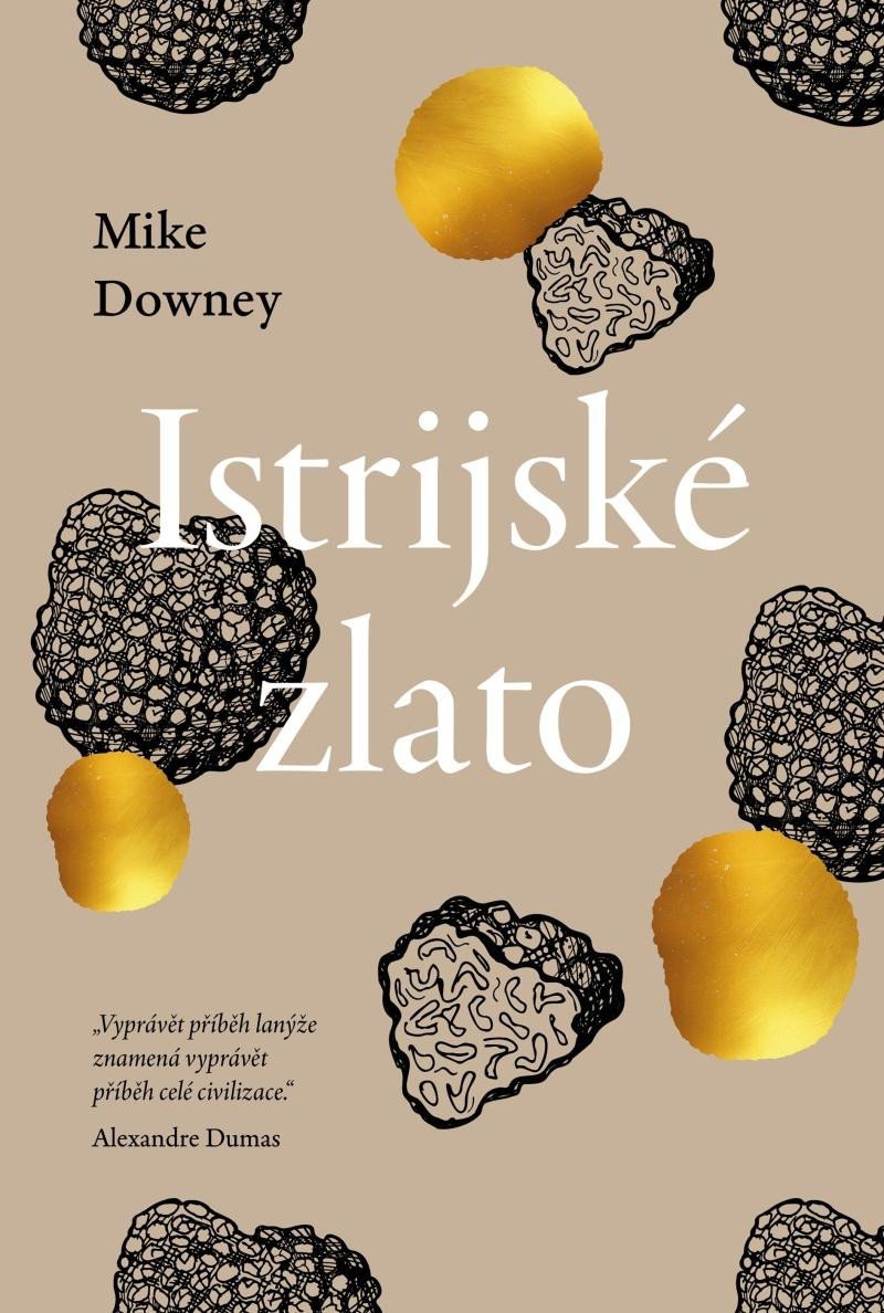 Istrijské zlato – Downey Mike