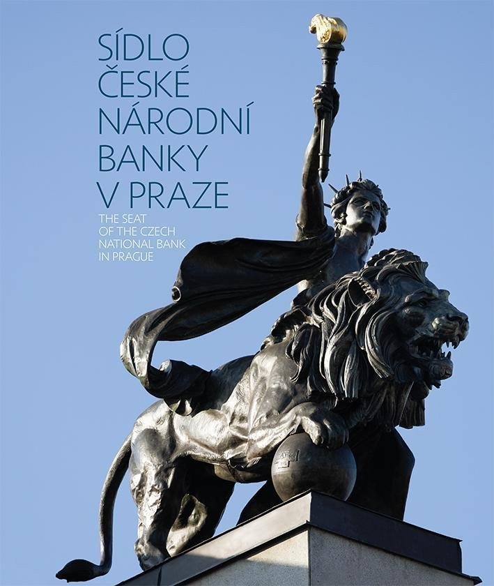 Sídlo České národní banky v Praze – group of authors
