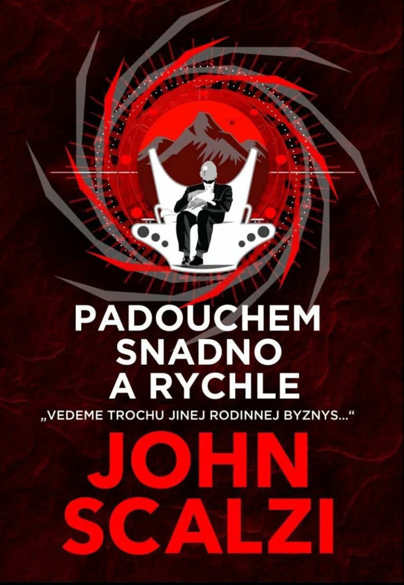 Padouchem snadno a rychle – Scalzi John