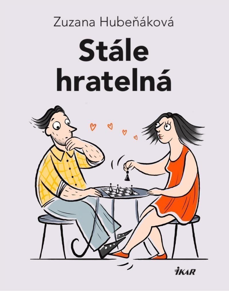 Stále hratelná – Hubeňáková Zuzana