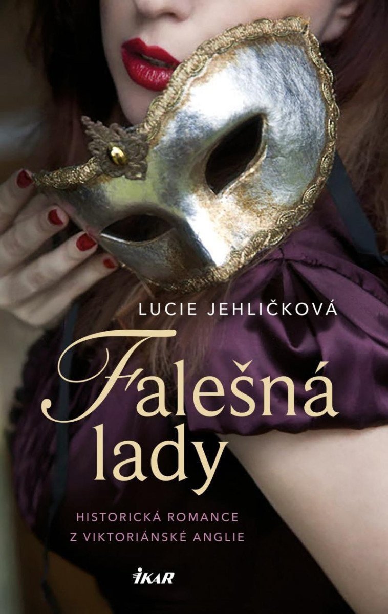 Falešná lady – Jehličková Lucie