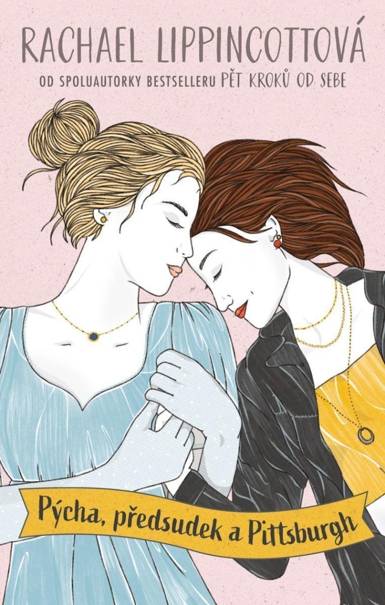 Pýcha předsudek a Pittsburgh – Lippincottová Rachael