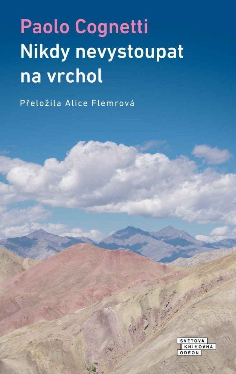 Nikdy nevystoupat na vrchol – Cognetti Paolo