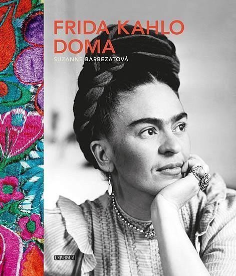 Frida Kahlo doma – Barbezatová Suzanne