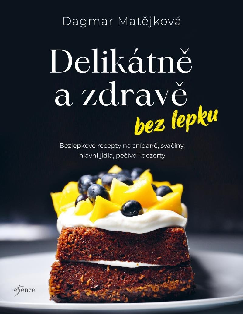 Delikátně a zdravě bez lepku – Matějková Dagmar