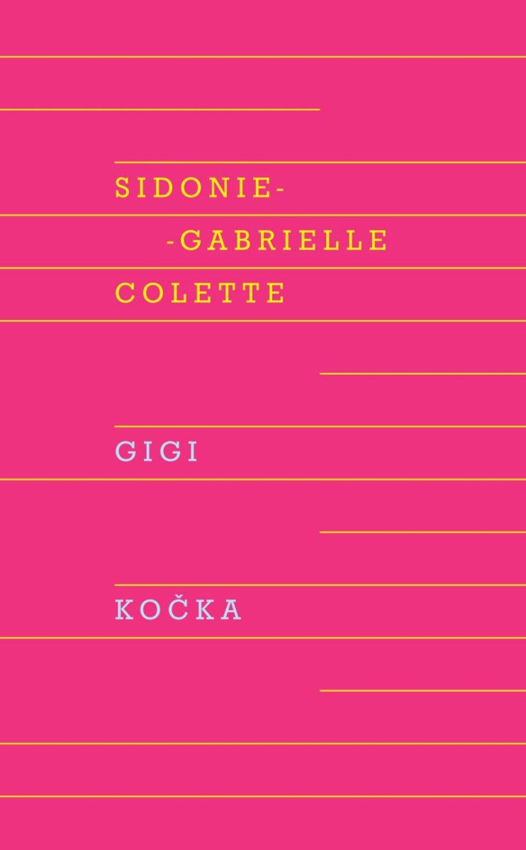 Gigi Kočka – Colette Sidonie-Gabrielle