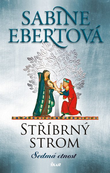Stříbrný strom: Sedmá ctnost – Ebertová Sabine (2026)