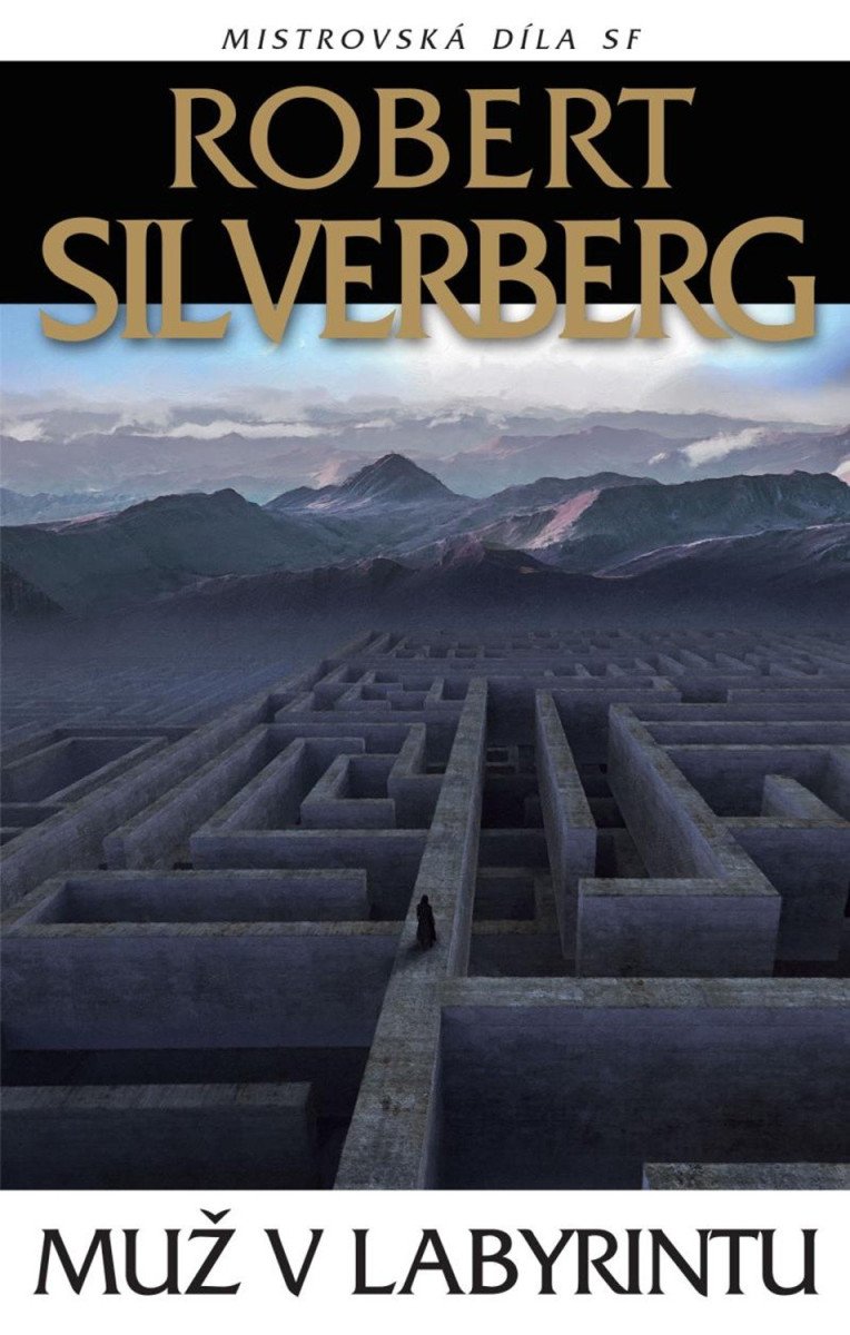 Muž v labyrintu – Silverberg Robert