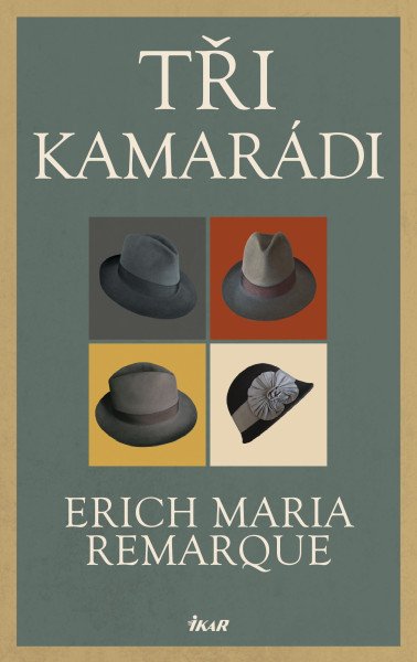 Tři kamarádi – Remarque Erich Maria (2025)