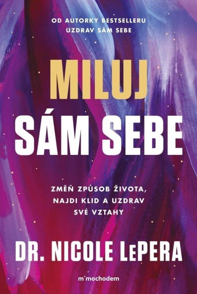 Miluj sám sebe – LePera Nicole (2025)