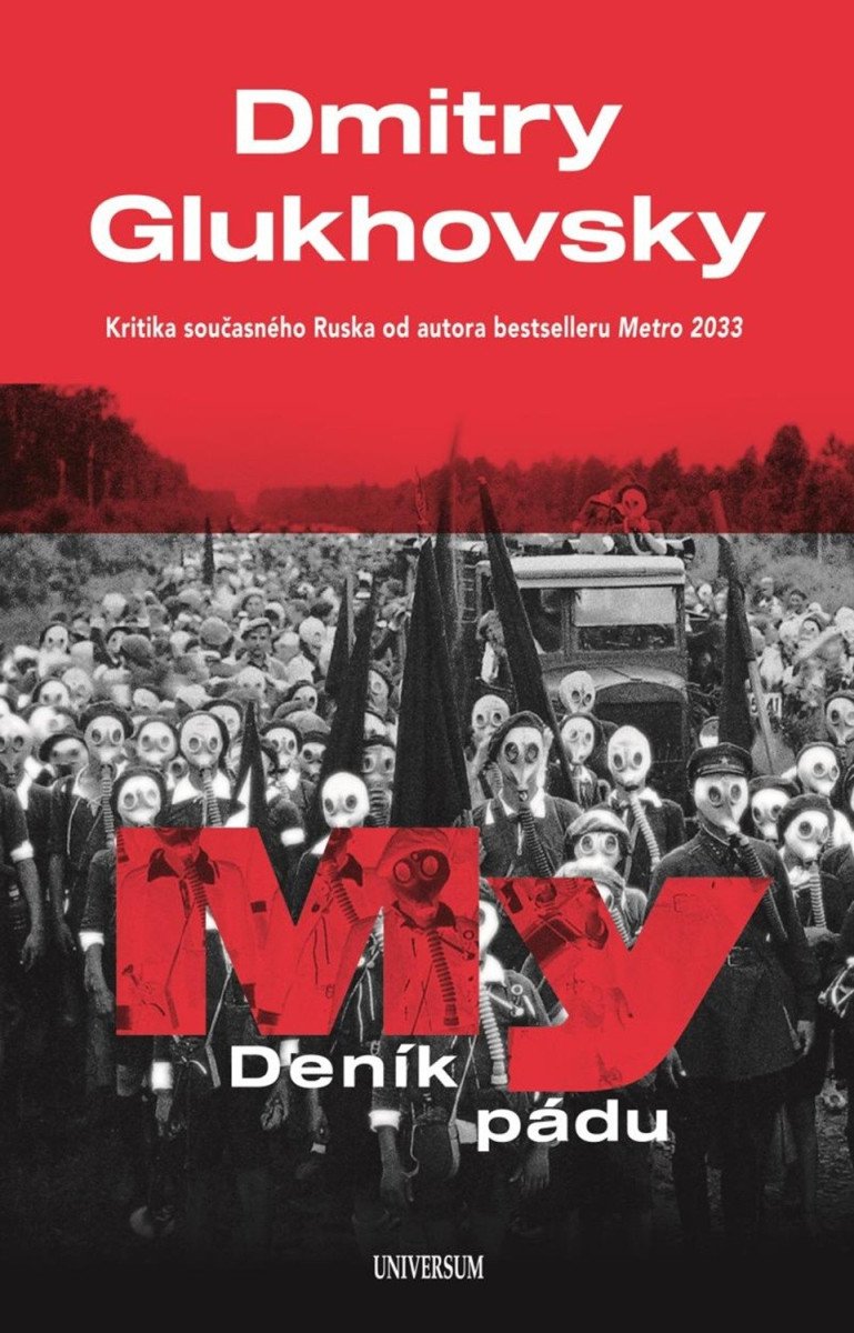 My – Deník pádu – Glukhovsky Dmitry