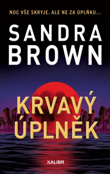 Krvavý úplněk – Brown Sandra (2025)