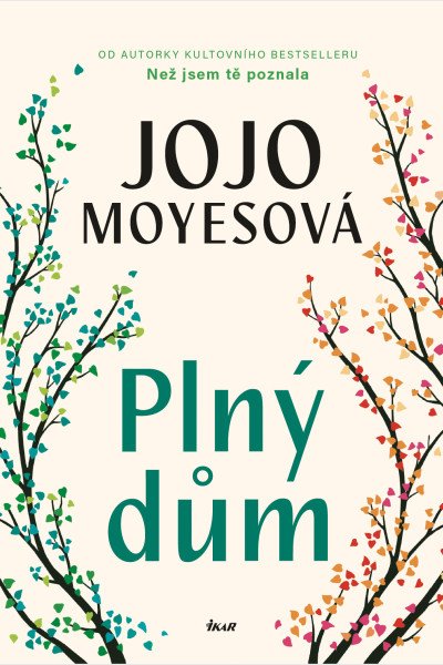 Plný dům – Moyesová Jojo (2025)