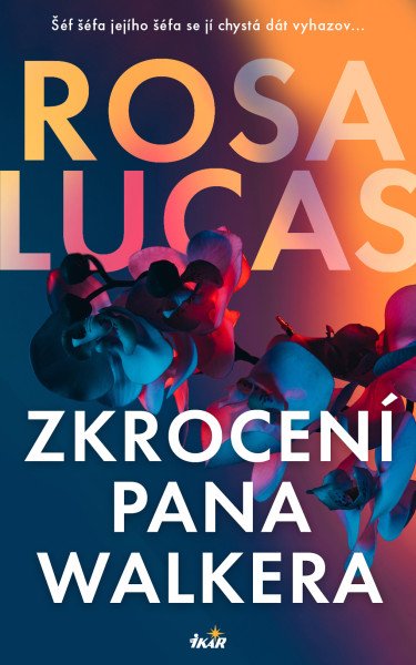 Zkrocení pana Walkera – Lucas Rosa (2026)