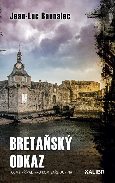 Bretaňský odkaz – Bannalec Jean-Luc (2026)