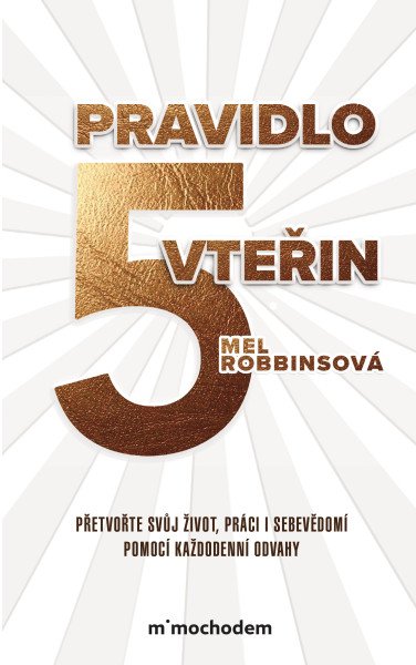 Pravidlo pěti vteřin – Robbinsová Mel (2025)