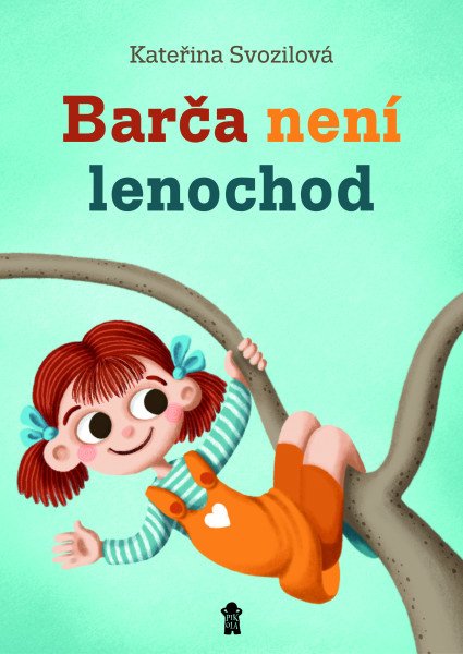 Barča není lenochod – Svozilová Kateřina (2026)
