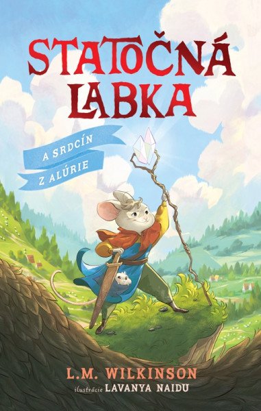 Statočná labka: A Srdcín z Alúrie – Wilkinson L.M. (2026)