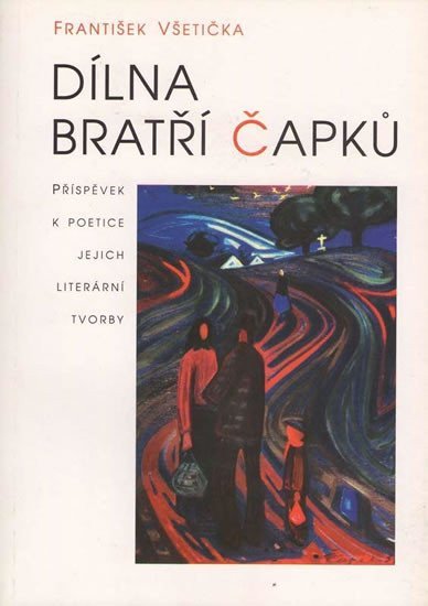 Dílna bratří Čapků – Všetička František