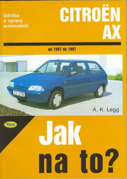 Citroën AX - Jak na to 1987 - 1997 - 56 – Legg AK