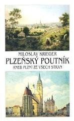 Plzeňský poutník – Krieger Miloslav