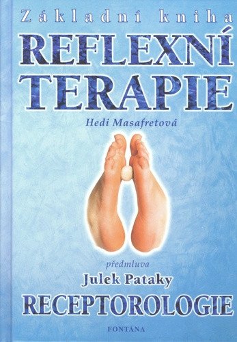 Základní kniha reflexní terapie - Receptorologie – Masafret Hedi