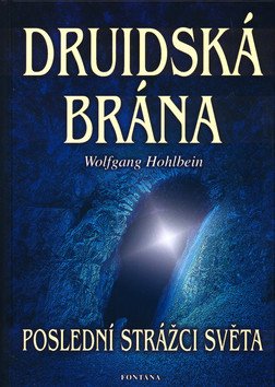 Druidská brána – Hohlbein Wolfgang