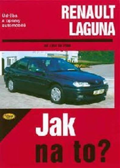 Renault Laguna - 1994 - 2000 - Jak na to - 66 – group of authors