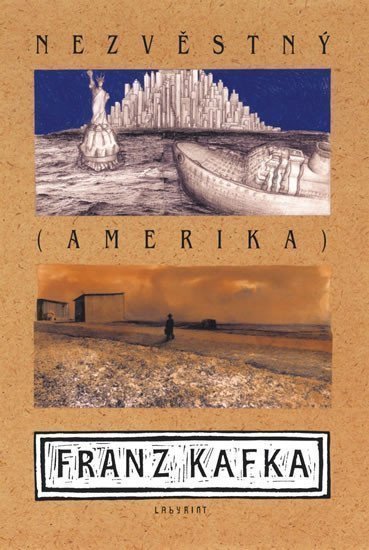 Nezvěstný Amerika – Kafka Franz