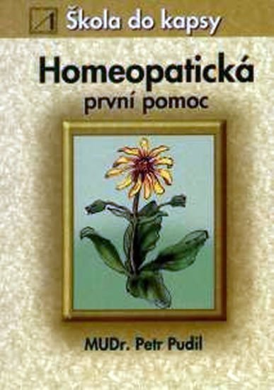 Homeopatická první pomoc - Škola do kapsy – Pudil Petr