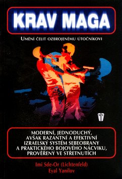 Krav Maga - Umění čelit ozbrojenému útočníkovi – Sde-Or Imi