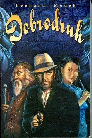 Dobrodruh - edice Česká fantastika – Medek Leonard