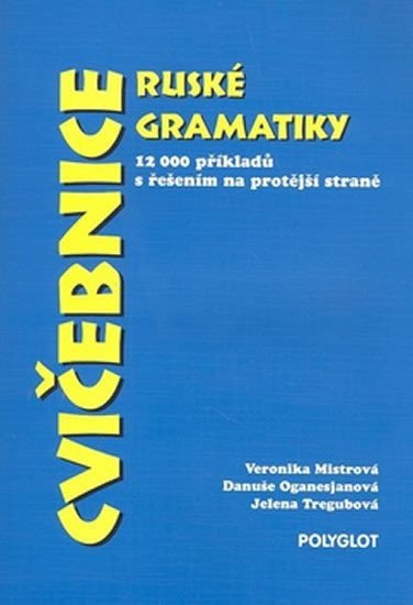 Cvičebnice ruské gramatiky – Mistrová Veronika