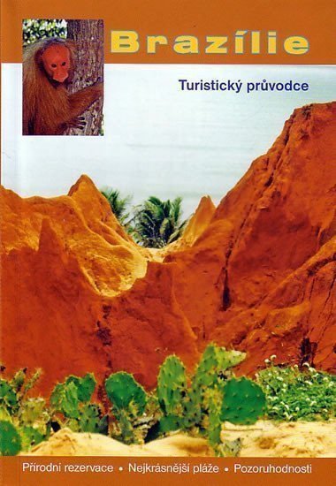 Brazílie - turistický průvodce – group of authors