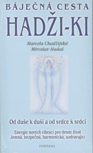 Báječná cesta Hadži-ki – Hadaš Miroslav