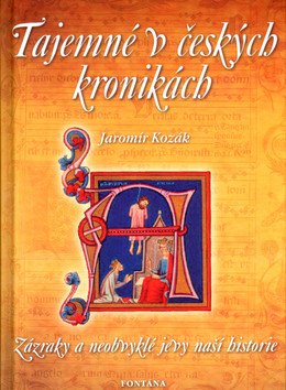 Tajemné v českých kronikách – Kozák Jaromír